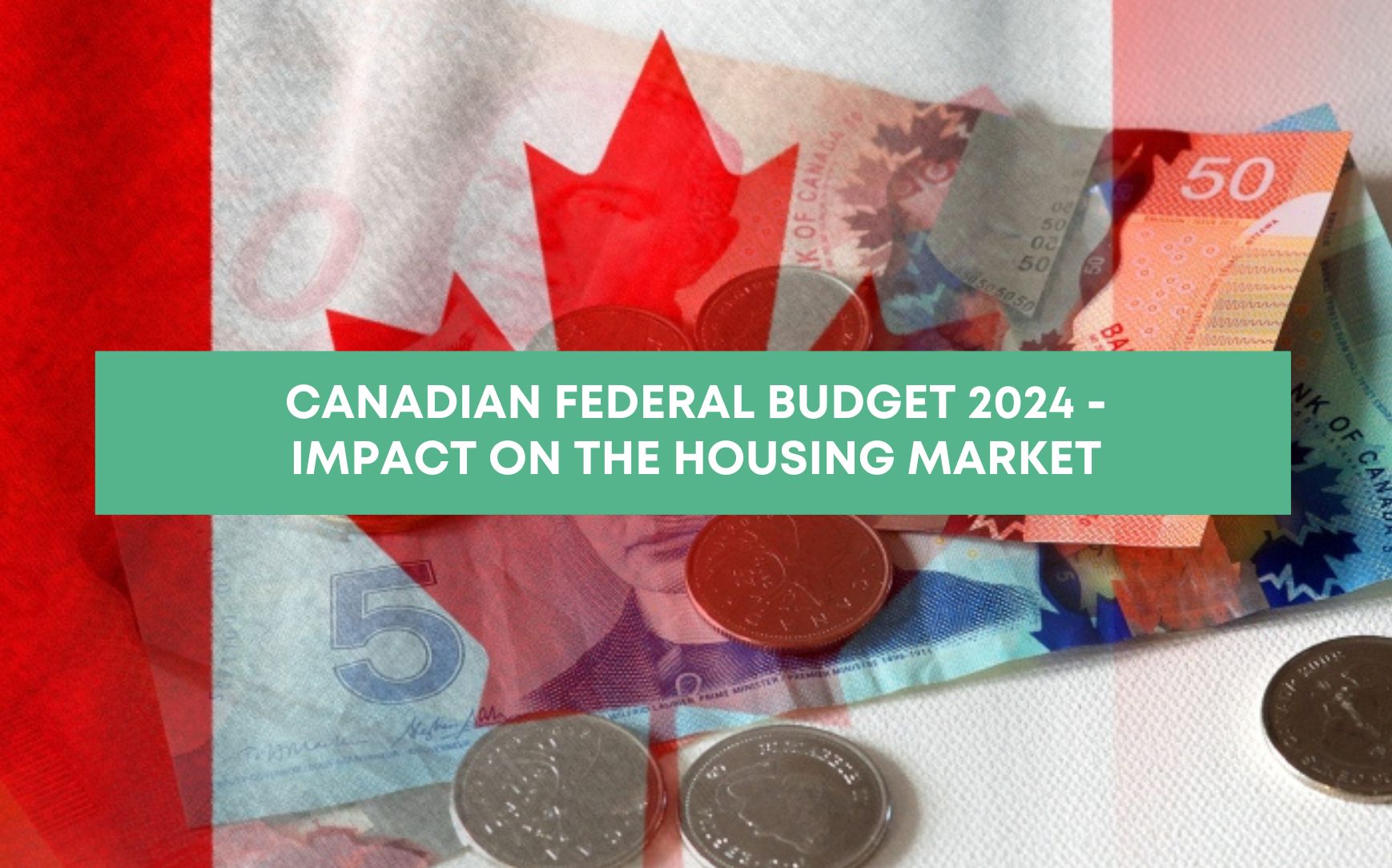 Canadian Federal Budget 2024