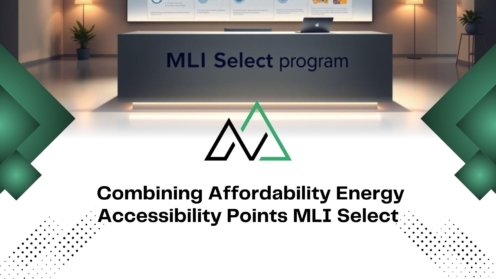 Maximize MLI Select benefits by combining affordability, energy, and accessibility points for a score of 100.