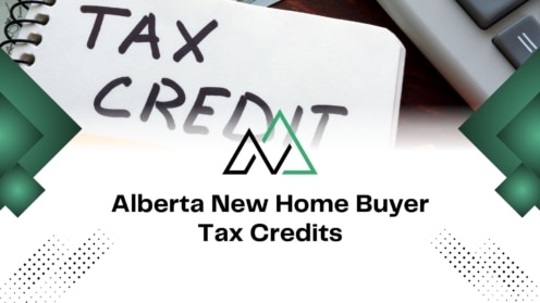 Alberta New Home Buyer Tax Credits text with a notebook and logo, helpful for buyers exploring MLI Select and incentives.