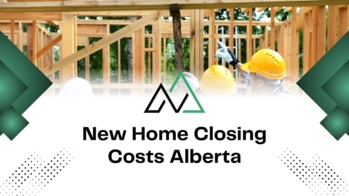 Construction workers at an Alberta home site with text about new home closing costs and MLI Select financing.