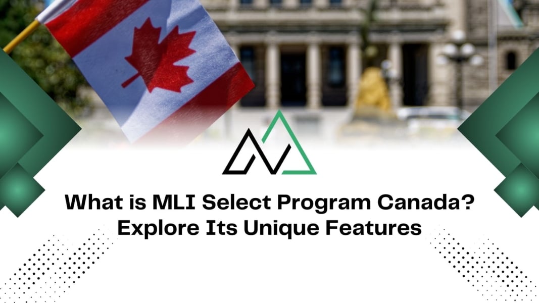 What is MLI Select Program Canada? Explore Its Unique Features - New ...