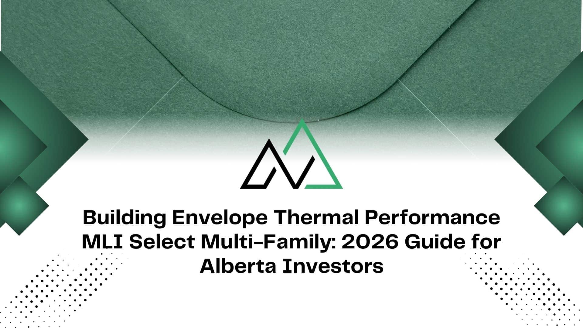 building envelope thermal performance MLI Select multi-family New Homes for sale in Alberta