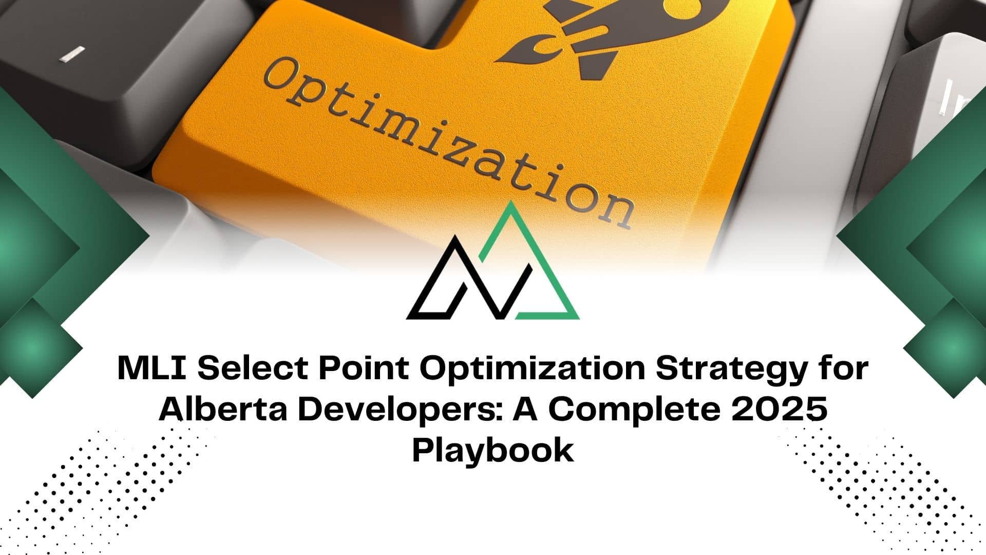 MLI Select point optimization strategy Alberta developer New Homes for sale in Alberta