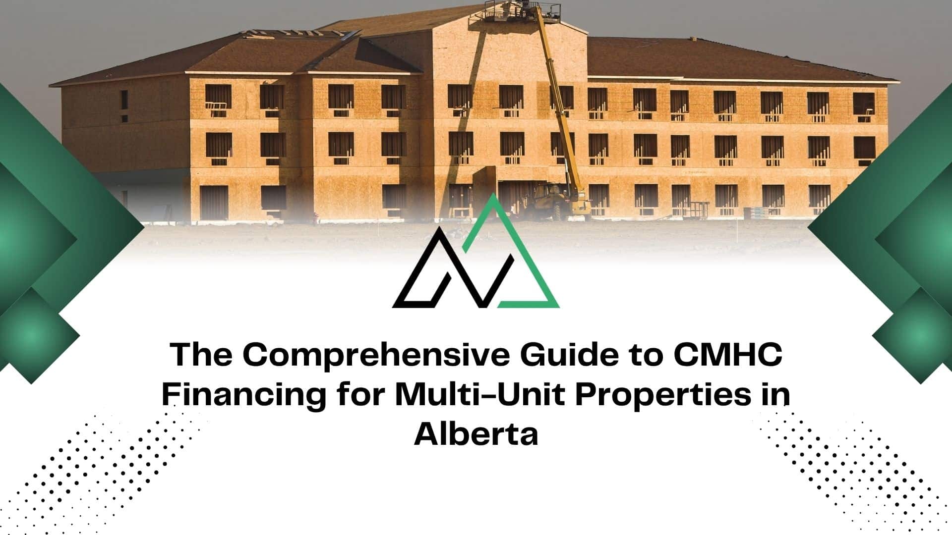 CMHC Multi Unit Mortgage Insurance Alberta New Homes for sale in Alberta